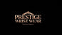 PRESTIGE WRIST WEAR - Home